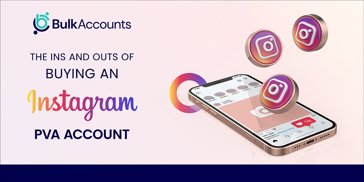 buying Instagram PVA accounts 